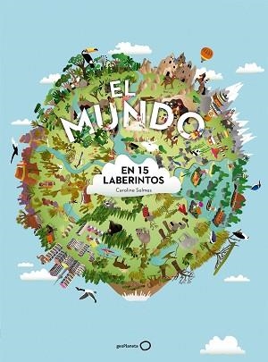 MUNDO EN 15 LABERINTOS, EL | 9788408172253 | SELMES, CAROLINE | Llibreria Aqualata | Comprar libros en catalán y castellano online | Comprar libros Igualada