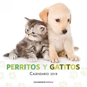 2018 CALENDARIO PERRITOS Y GATITOS | 9788448023461 | AA. VV. | Llibreria Aqualata | Comprar libros en catalán y castellano online | Comprar libros Igualada