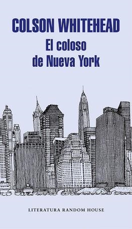 COLOSO DE NUEVA YORK, EL | 9788439732983 | WHITEHEAD, COLSON | Llibreria Aqualata | Comprar libros en catalán y castellano online | Comprar libros Igualada