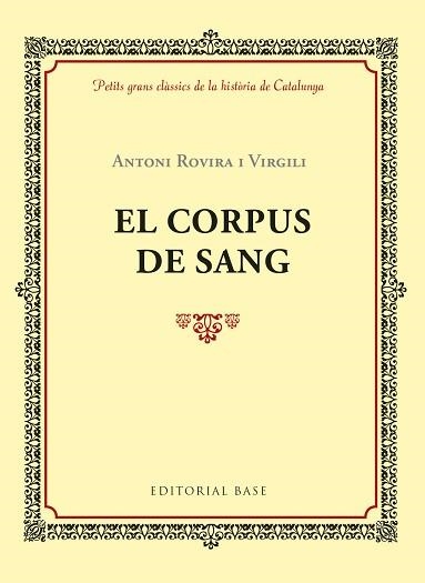 CORPUS DE SANG, EL | 9788416587957 | ROVIRA I VIRGILI, ANTONI | Llibreria Aqualata | Comprar libros en catalán y castellano online | Comprar libros Igualada
