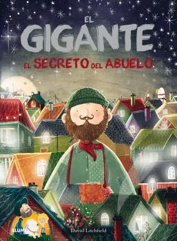 GIGANTE, EL. EL SECRETO DEL ABUELO | 9788416965465 | LITCHFIELD, DAVID | Llibreria Aqualata | Comprar libros en catalán y castellano online | Comprar libros Igualada