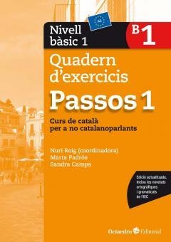 PASSOS 1. QUADERN D'EXERCICIS. NIVELL BÀSIC 1 - EDICIÓ 2017 | 9788499219585 | ROIG MARTÍNEZ, NÚRIA/PADRÓS COLL, MARTA/CAMPS FERNANDEZ, SANDRA/DARANAS VIÑOLAS, MERITXELL | Llibreria Aqualata | Comprar libros en catalán y castellano online | Comprar libros Igualada