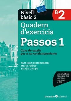 PASSOS 1. QUADERN D'EXERCICIS. NIVELL BÀSIC 2 -- EDICIÓ 2017 | 9788499219592 | ROIG MARTÍNEZ, NÚRIA/PADRÓS COLL, MARTA/CAMPS FERNANDEZ, SANDRA/DARANAS VIÑOLAS, MERITXELL | Llibreria Aqualata | Comprar libros en catalán y castellano online | Comprar libros Igualada