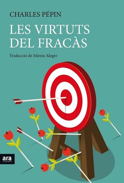 VIRTUTS DEL FRACÀS, LES | 9788416915262 | PÉPIN, CHARLES | Llibreria Aqualata | Comprar llibres en català i castellà online | Comprar llibres Igualada