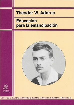 EDUCACIóN PARA LA EMANCIPACIóN | 9788471124234 | ADORNO, THEODOR W. | Llibreria Aqualata | Comprar libros en catalán y castellano online | Comprar libros Igualada