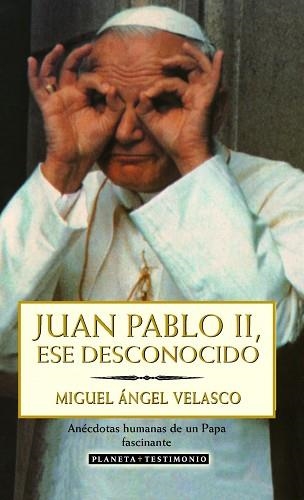 JAUN PABLO SEGUNDO ESE DESCONOCIDO (TESTIMONIO) | 9788408027430 | VELASCO, MIGUEL ANGEL | Llibreria Aqualata | Comprar libros en catalán y castellano online | Comprar libros Igualada