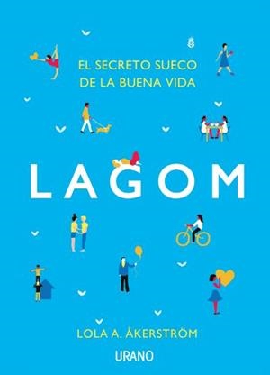 LAGOM | 9788479539962 | A. ÅKERSTRÖM, LOLA | Llibreria Aqualata | Comprar llibres en català i castellà online | Comprar llibres Igualada