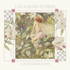 2018 CALENDARIO DE LAS HADAS FLORES | 9788490438558 | BARKER, CECYL | Llibreria Aqualata | Comprar libros en catalán y castellano online | Comprar libros Igualada