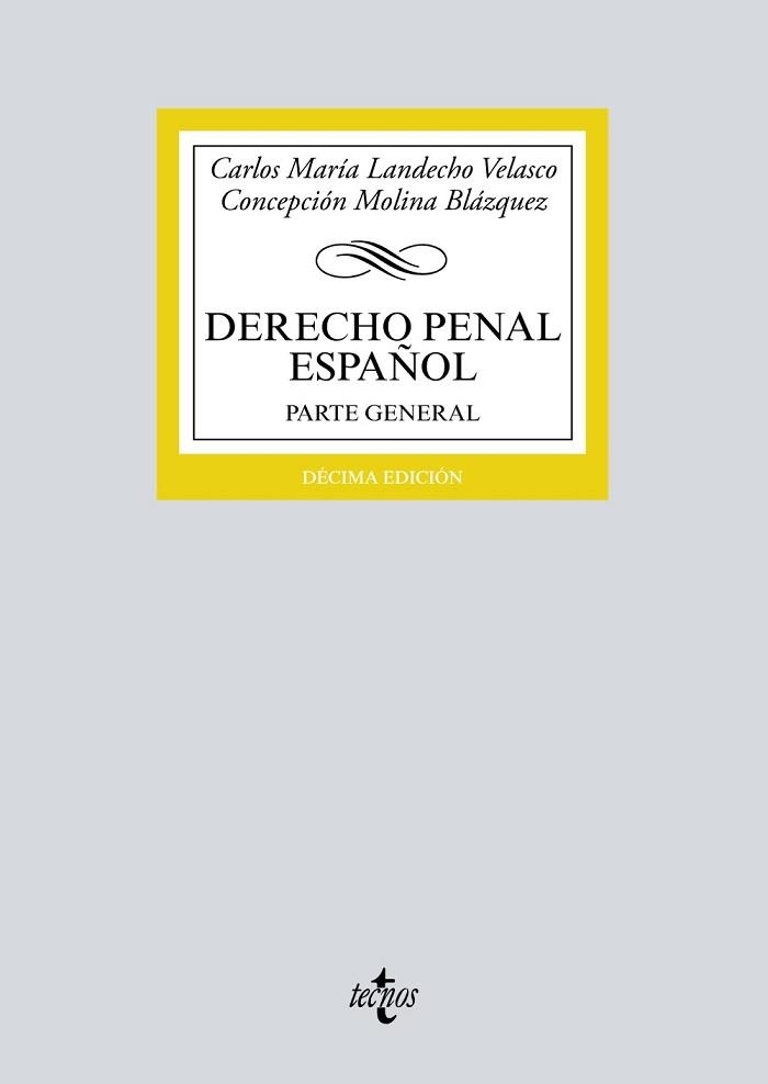 DERECHO PENAL ESPAÑOL (10A EDICIÓ) | 9788430972197 | LANDECHO VELASCO, CARLOS MARÍA / MOLINA BLÁZQUEZ, CONCEPCIÓN | Llibreria Aqualata | Comprar libros en catalán y castellano online | Comprar libros Igualada