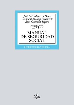 MANUAL DE SEGURIDAD SOCIAL | 9788430972456 | MONEREO PÉREZ, JOSÉ LUIS/MOLINA NAVARRETE, CRISTÓBAL/QUESADA SEGURA, ROSA | Llibreria Aqualata | Comprar libros en catalán y castellano online | Comprar libros Igualada
