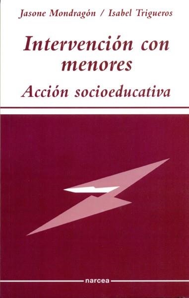 INTERVENCIÓN CON MENORES | 9788427713895 | MONDRAGÓN LASAGABASTER, JASONE/TRIGUEROS GUARDIOLA, ISABEL | Llibreria Aqualata | Comprar libros en catalán y castellano online | Comprar libros Igualada