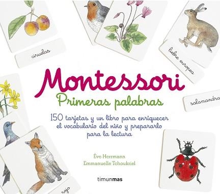 MONTESSORI. PRIMERAS PALABRAS | 9788408169215 | HERRMANN, ÈVE/TCHOUKRIEL, EMMANUELLE | Llibreria Aqualata | Comprar libros en catalán y castellano online | Comprar libros Igualada