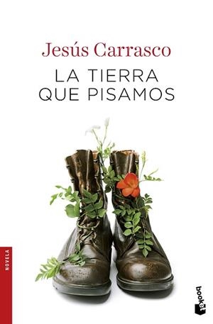 TIERRA QUE PISAMOS, LA | 9788432232831 | CARRASCO, JESÚS | Llibreria Aqualata | Comprar libros en catalán y castellano online | Comprar libros Igualada