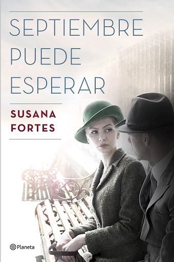 SEPTIEMBRE PUEDE ESPERAR | 9788408175360 | FORTES, SUSANA | Llibreria Aqualata | Comprar llibres en català i castellà online | Comprar llibres Igualada