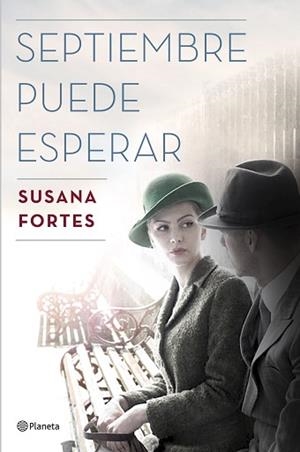 SEPTIEMBRE PUEDE ESPERAR | 9788408175360 | FORTES, SUSANA | Llibreria Aqualata | Comprar libros en catalán y castellano online | Comprar libros Igualada