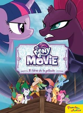 MY LITTLE PONY. THE MOVIE. EL LIBRO DE LA PELÍCULA | 9788408175902 | MY LITTLE PONY | Llibreria Aqualata | Comprar libros en catalán y castellano online | Comprar libros Igualada