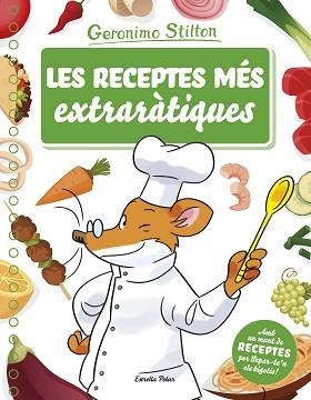 RECEPTES MÉS EXTRARÀTIQUES, LES | 9788491373261 | STILTON, GERONIMO | Llibreria Aqualata | Comprar libros en catalán y castellano online | Comprar libros Igualada