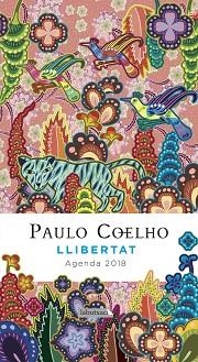 2018 AGENDA COELHO. LLIBERTAT | 9788416600823 | COELHO, PAULO | Llibreria Aqualata | Comprar libros en catalán y castellano online | Comprar libros Igualada