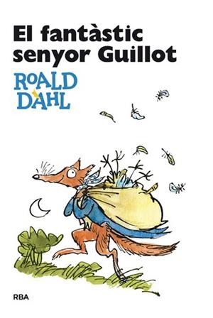 FANTASTIC SENYOR GUILLOT, EL (ALES ESTESES 290) | 9788482641010 | DAHL, ROALD | Llibreria Aqualata | Comprar llibres en català i castellà online | Comprar llibres Igualada