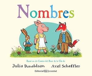 NOMBRES | 9788426144379 | DONALDSON, JULIA | Llibreria Aqualata | Comprar llibres en català i castellà online | Comprar llibres Igualada