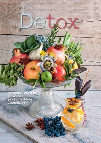 DETOX. CONSEJOS PRÁCTICOS Y RECETAS PARA UNA DIETA DEPURATIVA | 9788416279623 | Llibreria Aqualata | Comprar libros en catalán y castellano online | Comprar libros Igualada