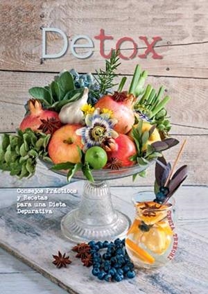 DETOX. CONSEJOS PRÁCTICOS Y RECETAS PARA UNA DIETA DEPURATIVA | 9788416279623 | Llibreria Aqualata | Comprar llibres en català i castellà online | Comprar llibres Igualada