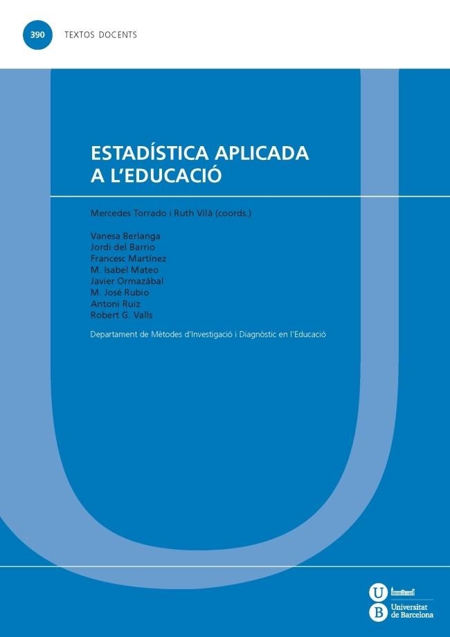 ESTADÍSTICA APLICADA A L'EDUCACIÓ | 9788447538171 | VARIOS AUTORES | Llibreria Aqualata | Comprar libros en catalán y castellano online | Comprar libros Igualada