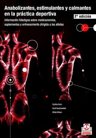 ANABOLIZANTES ESTIMULANTES | 9788480196819 | KUHN, CYNTHIA; SWARTZWELDER, SCOTT; WILSON, WILKIE | Llibreria Aqualata | Comprar libros en catalán y castellano online | Comprar libros Igualada