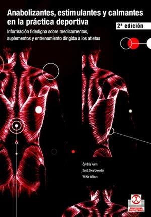 ANABOLIZANTES ESTIMULANTES | 9788480196819 | KUHN, CYNTHIA; SWARTZWELDER, SCOTT; WILSON, WILKIE | Llibreria Aqualata | Comprar libros en catalán y castellano online | Comprar libros Igualada