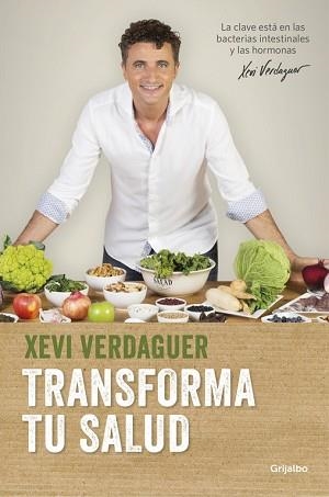 TRANSFORMA TU SALUD | 9788425353826 | VERDAGUER, XEVI | Llibreria Aqualata | Comprar libros en catalán y castellano online | Comprar libros Igualada