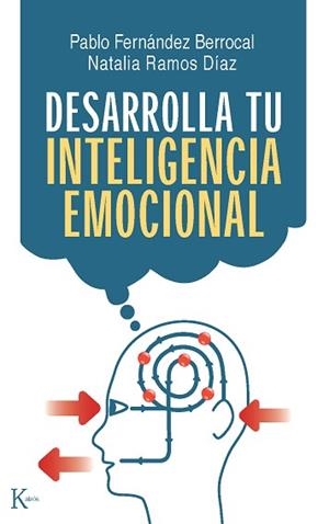 DESARROLLA TU INTELIGENCIA EMOCIONAL | 9788472457393 | FERNÁNDEZ BERROCAL, PABLO/RAMOS DÍAZ, NATALIA | Llibreria Aqualata | Comprar libros en catalán y castellano online | Comprar libros Igualada