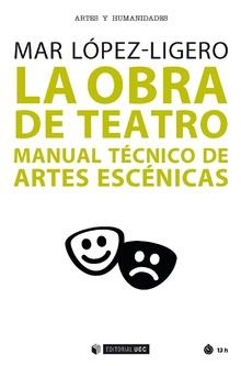 OBRA DE TEATRO, LA | 9788491169185 | LÓPEZ-LIGERO, MAR | Llibreria Aqualata | Comprar libros en catalán y castellano online | Comprar libros Igualada