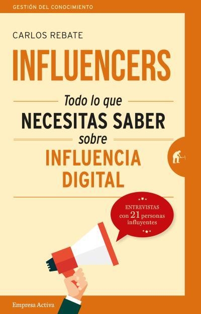 INFLUENCERS | 9788492921768 | REBATE, CARLOS | Llibreria Aqualata | Comprar libros en catalán y castellano online | Comprar libros Igualada