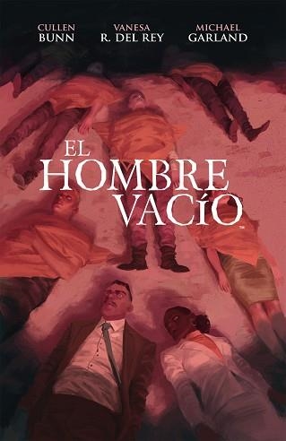 HOMBRE VACIO, EL | 9788416387960 | R. DEL REY, VANESA / BUNN, CULLEN | Llibreria Aqualata | Comprar libros en catalán y castellano online | Comprar libros Igualada