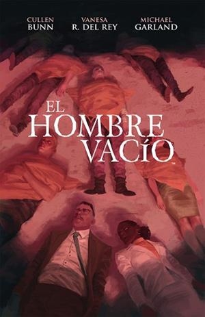 HOMBRE VACIO, EL | 9788416387960 | R. DEL REY, VANESA / BUNN, CULLEN | Llibreria Aqualata | Comprar libros en catalán y castellano online | Comprar libros Igualada