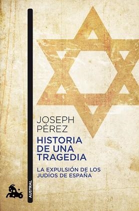 HISTORIA DE UNA TRAGEDIA | 9788408055389 | PÉREZ, JOSEPH | Llibreria Aqualata | Comprar libros en catalán y castellano online | Comprar libros Igualada