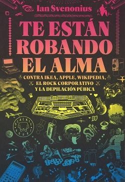 TE ESTÁN ROBANDO EL ALMA | 9788416290642 | SVENONIUS, IAN | Llibreria Aqualata | Comprar libros en catalán y castellano online | Comprar libros Igualada