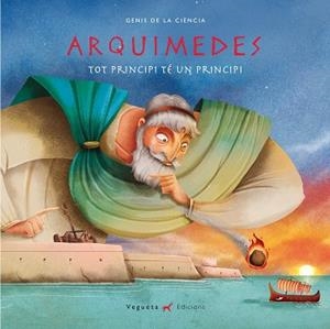 ARQUIMEDES. TOT PRINCIPI TE UN PRINCIPI | 9788417137014 | Llibreria Aqualata | Comprar libros en catalán y castellano online | Comprar libros Igualada