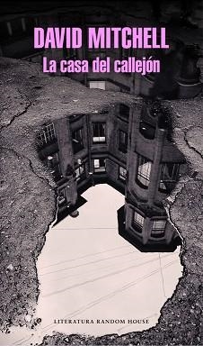 CASA DEL CALLEJÓN, LA | 9788439733010 | MITCHELL, DAVID | Llibreria Aqualata | Comprar libros en catalán y castellano online | Comprar libros Igualada