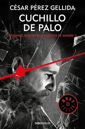 CUCHILLO DE PALO (REFRANES, CANCIONES Y RASTROS DE SANGRE 2) | 9788466341943 | PÉREZ GELLIDA, CÉSAR  | Llibreria Aqualata | Comprar libros en catalán y castellano online | Comprar libros Igualada