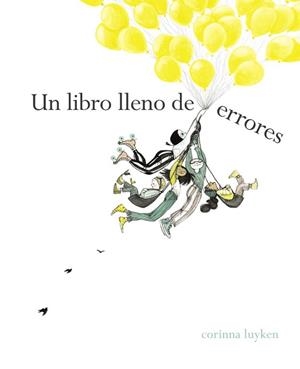 UN LIBRO LLENO DE ERRORES | 9788448849092 | LUYKEN, CORINNA  | Llibreria Aqualata | Comprar libros en catalán y castellano online | Comprar libros Igualada