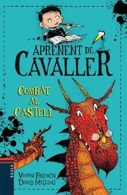 APRENDENT DE CAVALLER 5. COMBAT AL CASTELL | 9788447934935 | FRENCH, VIVIAN / MELLING, DAVID | Llibreria Aqualata | Comprar libros en catalán y castellano online | Comprar libros Igualada