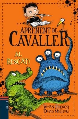 APRENDENT DE CAVALLER 6. AL RESCAT! | 9788447935352 | FRENCH, VIVIAN / MELLING, DAVID | Llibreria Aqualata | Comprar libros en catalán y castellano online | Comprar libros Igualada