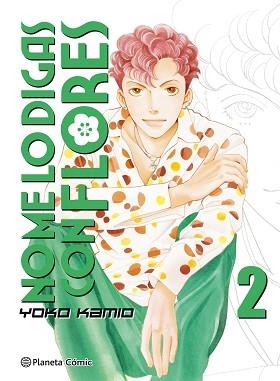 NO ME LO DIGAS CON FLORES 2/20  (NUEVA EDICIÓN) | 9788491465706 | KAMIO, YOKO | Llibreria Aqualata | Comprar libros en catalán y castellano online | Comprar libros Igualada