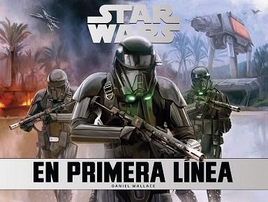 STAR WARS: EN PRIMERA LÍNEA | 9788445004685 | WALLACE, DANIEL | Llibreria Aqualata | Comprar libros en catalán y castellano online | Comprar libros Igualada