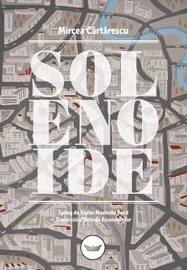 SOLENOIDE | 9788494601477 | CARTARESCU, MIRCEA | Llibreria Aqualata | Comprar libros en catalán y castellano online | Comprar libros Igualada