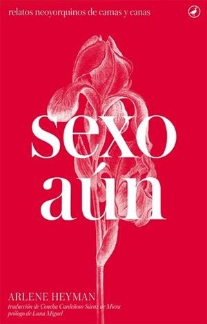 SEXO AÚN | 9788416673322 | HEYMAN, ARLENE | Llibreria Aqualata | Comprar libros en catalán y castellano online | Comprar libros Igualada