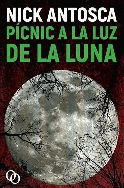 PÍCNIC A LA LUZ DE LA LUNA | 9788494756504 | ANTOSCA, NICK | Llibreria Aqualata | Comprar llibres en català i castellà online | Comprar llibres Igualada