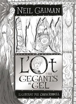 OT I ELS GEGANTS DE GEL, L' | 9788466143219 | GAIMAN, NEIL / RIDDELL, CHRIS (IL) | Llibreria Aqualata | Comprar libros en catalán y castellano online | Comprar libros Igualada