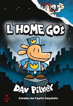HOME GOS 1, L' | 9788466143097 | PILKEY, DAV | Llibreria Aqualata | Comprar llibres en català i castellà online | Comprar llibres Igualada